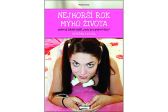 Nejhorší rok mýho života
