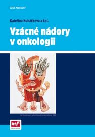 Vzácné nádory v onkologii - Kateřina Kubáčková - Rakovina a nádory Vzácné nádory v onkologii
