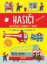 Hasiči - Hasičská stanice v akci