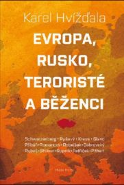 Evropa, Rusko, teroristé a běženci