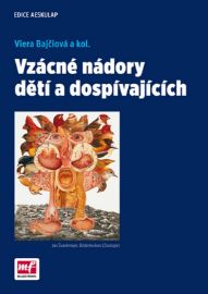 Vzácné nádory u dětí a dospívajících - Viera Bajčiová - Rakovina a nádory Vzácné nádory u dětí a dospívajících