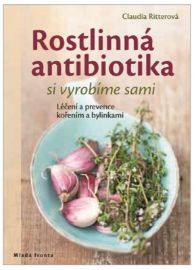 Rostlinná antibiotika si vyrobíme sami