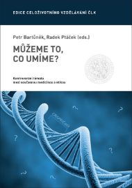 Můžeme to, co umíme?