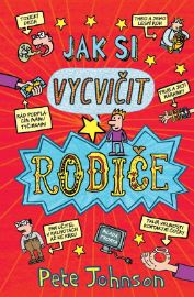 Jak si vycvičit rodiče