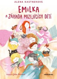 Emilka a záhada mizejících dětí