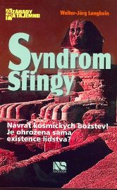 Syndrom Sfingy - Návrat kosmických božstev!