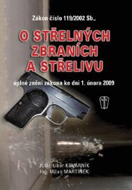 Zákon o střelných zbraních a střelivu - úplné znění zákona ke dni 1. února 2009