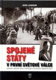 Spojené státy v první světové válce - Don Lawson - Druhá světová válka Spojené státy v první světové válce