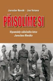 Přisolíme si - Vzpomínky válečného letce Jaroslava Nováka