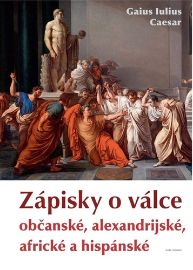 Zápisky o válce občanské, alexandrijské, africké a hispánské