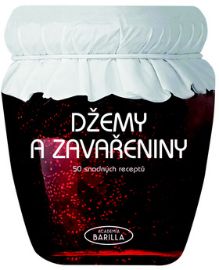 Džemy a zavařeniny - 50 snadných receptů