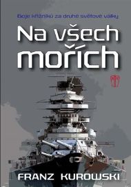 Na všech mořích - Boje křižníků za druhé světové války
