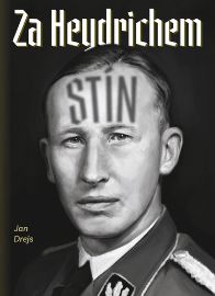Za Heydrichem stín - Jaroslav Andrejs - Literatura faktu Za Heydrichem stín