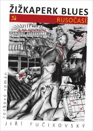 Žižkaperk blues 1 - Rusočasí