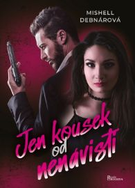 Jen kousek od nenávisti