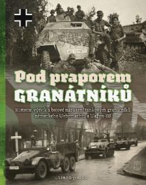 Pod praporem granátníků