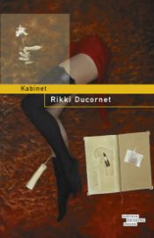 Kabinet - Rikki Ducornet - Romány Kabinet