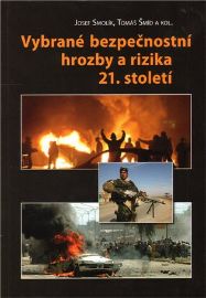 Vybrané bezpečnostní hrozby a rizika 21. století