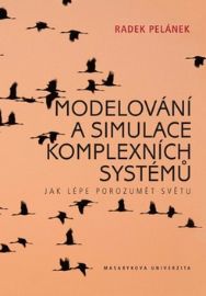 Modelování a simulace komplexních systémů: Jak lépe porozumět světu