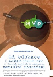 Od edukace k sociální inkluzi osob se zdravotním postižením se zaměřením na mentální postižení