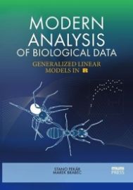 Modern Analysis of Biological Data: Generalized Linear Models in R - Stano Pekár,Marek Brabec - Odborná a technická literatura Modern Analysis of Biological Data: Generalized Linear Models in R