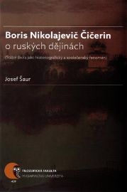 Boris Nikolajevič Čičerin o ruských dějinách