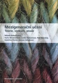Mezigenerační učení - Teorie, výzkum, praxe