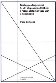 Přístupy nadaných žáků 1. a 2. stupně základní školy k řešení některých typů úloh v matematice