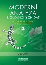 Moderní analýza biologických dat 3. díl - Nelineární modely v prostředí R - Stano Pekár,Marek Brabec - Přírodní vědy Moderní analýza biologických dat 3. díl - Nelineární modely v prostředí R