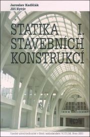Statika stavebních konstrukcí I