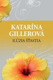 Ilúzia šťastia (slovensky)