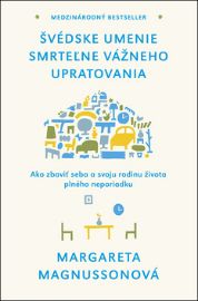 Švédske umenie smrteľne vážneho upratovania