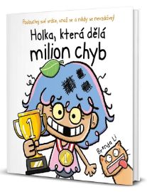 Holka, která dělá milion chyb