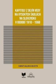 Kapitoly z dejín vedy na vysokých školách (slovensky)