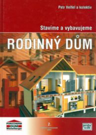 Stavíme a vybavujeme rodinný dům - 2.vydání
