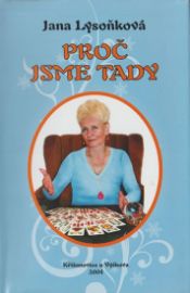 Proč jsme tady
