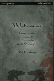 Wetemaa 2 - edice Pevnost 08