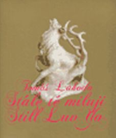Stále tě miluji / Still Luv Ya