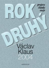 Rok druhý - Projevy, články, eseje