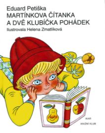 Martínkova čítanka a dvě klubíčka pohádek