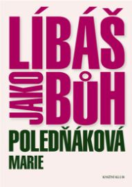 Líbáš jako Bůh