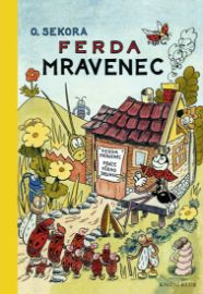 Ferda Mravenec - Ondřej Sekora - Pohádky Ondřeje Sekory Ferda Mravenec