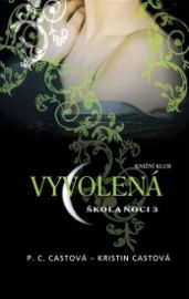 Škola noci 3: Vyvolená