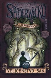Kronika rodu Spiderwicků II/3: Veličenstvo saň