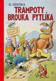 Trampoty brouka Pytlíka - Ondřej Sekora - Pohádky pro děti Trampoty brouka Pytlíka