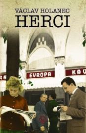 Herci - Václav Holanec - Česká a slovenská beletrie Herci
