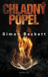 Chladný popel - Simon Beckett - Thrillery Chladný popel