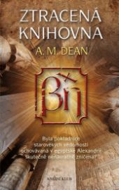 Ztracená knihovna - A. M. Dean - Thrillery Ztracená knihovna
