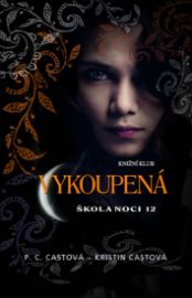Škola noci 12: Vykoupená
