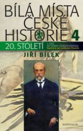 Bílá místa české historie 4